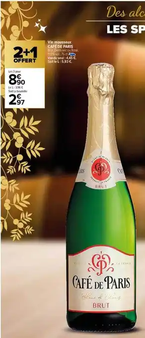 Carrefour Vin mousseux café de paris 2+1 offert oferta