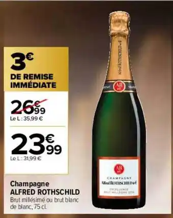 Carrefour Champagne alfred rotschild oferta