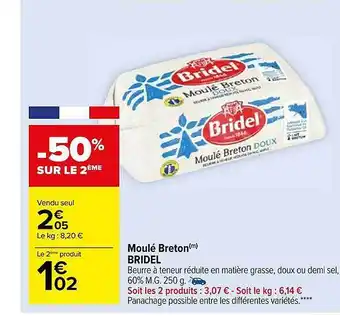 Carrefour Market -50% sur le 2 ème moulé breton bridel oferta
