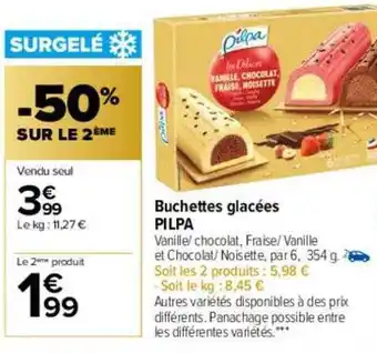 Carrefour Buchettes glacées pilpa -50% sur le 2ème oferta