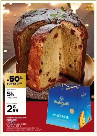Carrefour Panettone traditionnel melegatti -50% sur le 2ème oferta