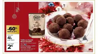 Carrefour Market Truffes oau chocolat nestlé dessert oferta
