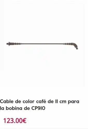 GAES **** cable de color café de il cm para la bobina de cp910 123.00€ oferta