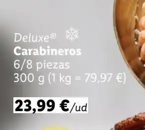 Lidl Carabineros deluxe oferta