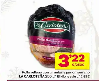 Supermercados Dani Pollo relleno con ciruelas y jamón serrano la carloteña oferta