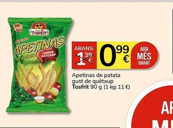 Consum Apetinas de patata gust de quètxup tosfrit oferta