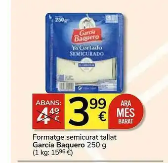 Consum Formatge semicurat tallat garcía baquero oferta