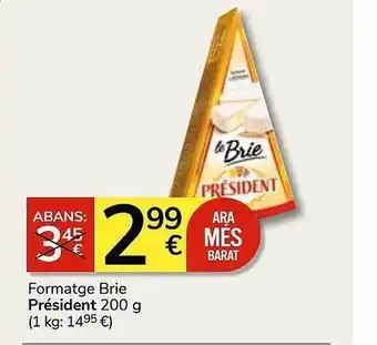 Consum Formatge brie président oferta