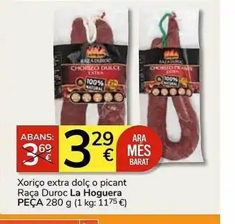 Consum Xoriço extra dolç o picant raça duroc la hoguera peça oferta
