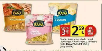 Consum Pasta clàssica farcida de pernil i formatge 4 formatge o pollastre rostit rana paquet oferta