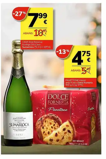 Consum Cava brut reserva ecològic do cava sumarroca panettone clàssic amb fuites dolce forneria oferta