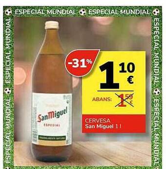 Consum Cervesa san miguel oferta