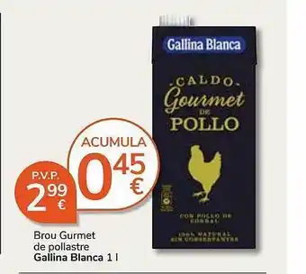 Consum Brou gurmet de pollastre gallina blanca oferta