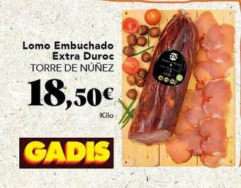 Gadis Lomo embuchado extra duroc torre de nuñez oferta