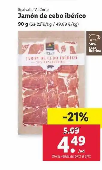 Lidl Realvalle al corte jamón de cebo ibérico oferta