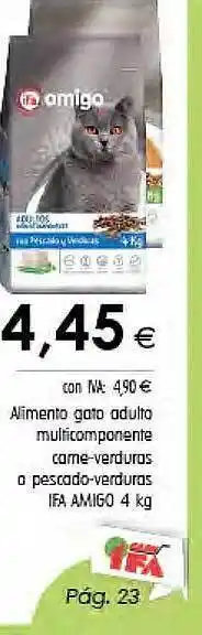 Cash Ifa Alimento gato adulto multicomponente came-verduras o pescado-verduras ifa amigo oferta