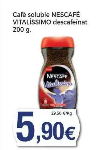 Keisy Cafè soluble nescafé vitalíssimo descafeïnat oferta