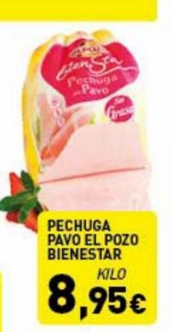 Hiperber Pechuga Pavo el Pozo Bienestar oferta