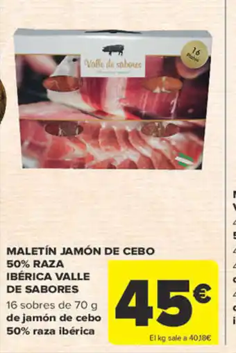 Carrefour Maletin Jamón De Cebo 50% Raza Ibérica Valle De Sabores oferta