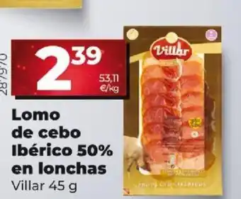 Dia Lomo de Cebo Ibérico 50% en Lonchas oferta