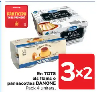 Carrefour En Tots Els Flams o Pannacottes Danone oferta