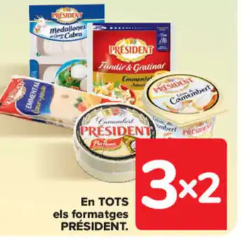 Carrefour En Tots Els Formatges Président oferta