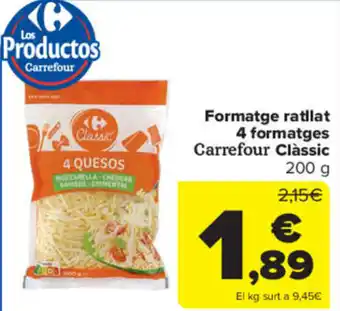 Carrefour Formatge Ratlat 4 Formatges Carrefour Clàssic oferta