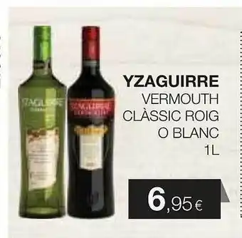 Plusfresc Yzaguirre vermouth clàssic roig o blanc oferta