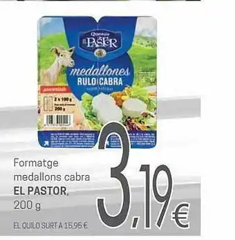 Valvi Supermercats Formatge medallons cabra el pastor oferta