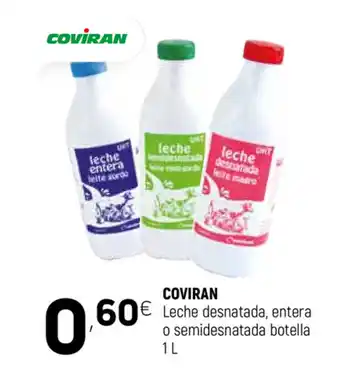 Coviran Coviran Leche desnatada, entera o semidesnatada botella 1L oferta
