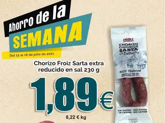 FROIZ Chorizo Froiz Sarta Extra Reducido En Sal 230 G oferta