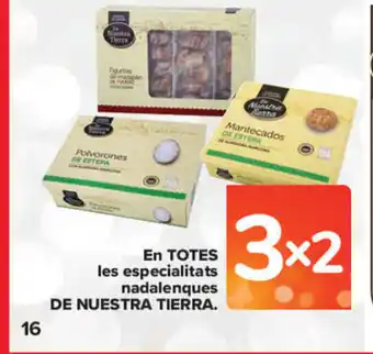 Carrefour En Totes les especialitats nadelenques De Nuestra Tierra oferta