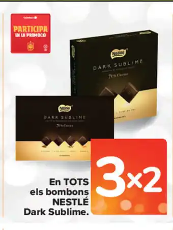 Carrefour En TOTS els bombons Nestlé Dark Sublime oferta
