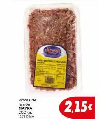 Proxi Pizcas de jamón maypa oferta