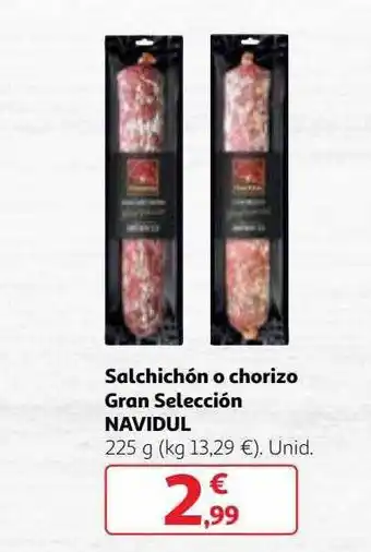 Alcampo Salchichón o chorizo gran selección navidul oferta