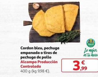Alcampo Cordon bleu, pechuga empanada o tiras de pechuga de pollo oferta