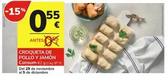 Consum Croqueta de pollo y jamón consum oferta