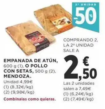 Supercor 2a unidad -50% empanada de atún o pollo con setas mendoza oferta