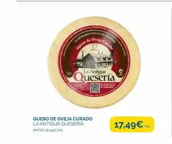 Cash Ecofamilia Queso de oveja curado la antigua queseria oferta