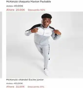 JD Sports Mckenzie chaqueta maxton packable antes 40,00€ ahora 20,00€ descuento 50% mckenzie chándal excite júnior antes-45,00€ aho oferta