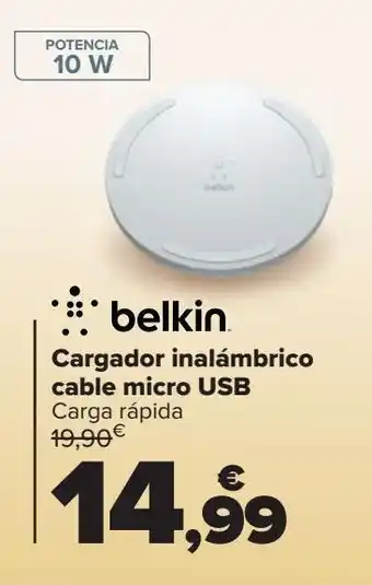 Carrefour Cargador inalámbrico cable micro usb belkin oferta