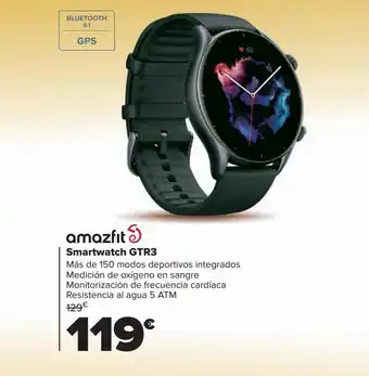 Carrefour Smartwatch gtr3 amazfit oferta
