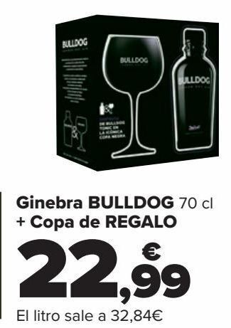 Carrefour Ginebra bulldog + copa de regalo oferta
