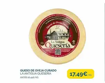 Supermercados La Despensa Queso de oveja curado la antigua queseria oferta