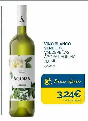 Supermercados La Despensa Vino blanco verdejo valdepeñas agora lagrima oferta
