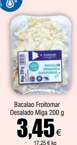 FROIZ Bacalao froitomar desalado miga oferta