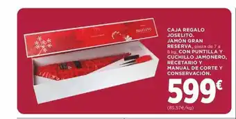 Supercor Caja regalo joselito jamón gran reserva, con puntilla y cuchillo jamonero, recetario y manual de corte y conservación oferta