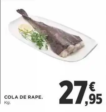 Supercor Cola de rape oferta