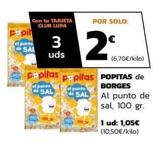 Supermercados Lupa Popitas de borges al punto de sal oferta