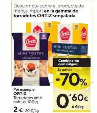 Caprabo 2a unitat -70% ortiz torrdetes amb nabius oferta